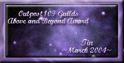 Outpost10f Guilds Above And Beyond Award - March 2004