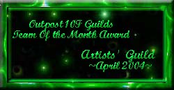 Outpost10f Guilds Team Of The Month Award - April 2004