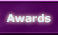 Awards
